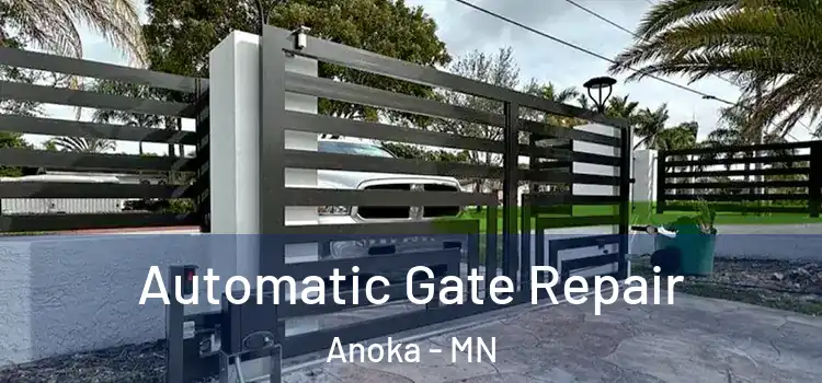 Automatic Gate Repair Anoka - MN