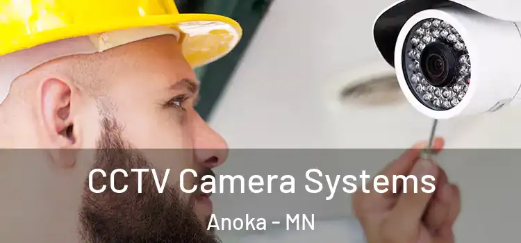  CCTV Camera Systems Anoka - MN