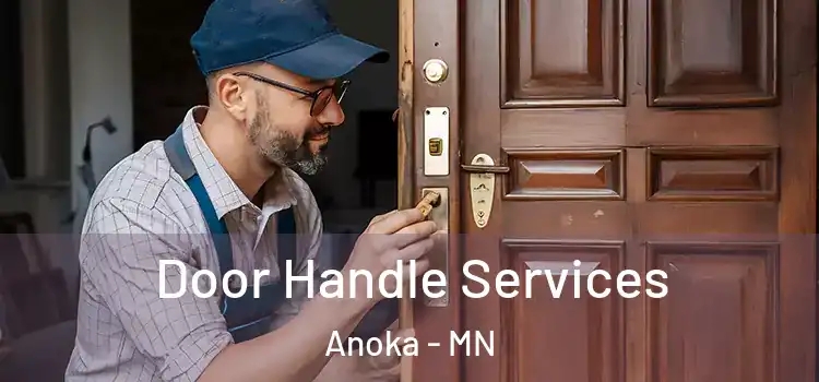  Door Handle Services Anoka - MN