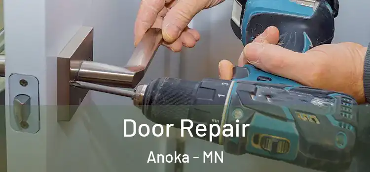 Door Repair Anoka - MN
