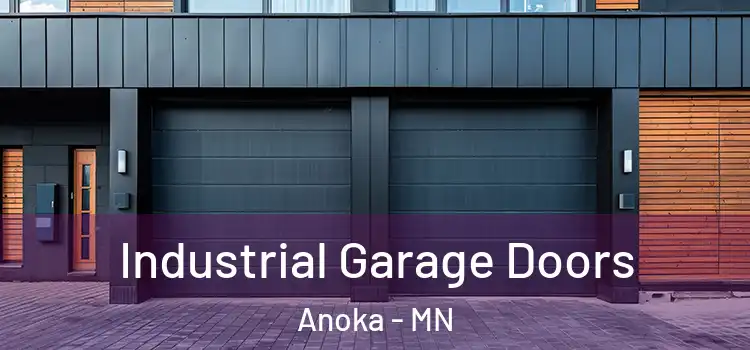 Industrial Garage Doors Anoka - MN