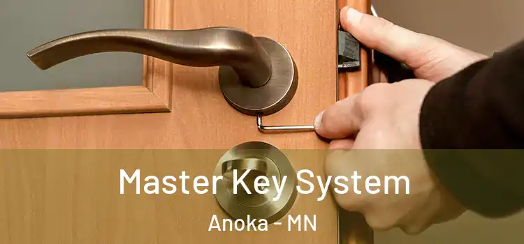  Master Key System Anoka - MN