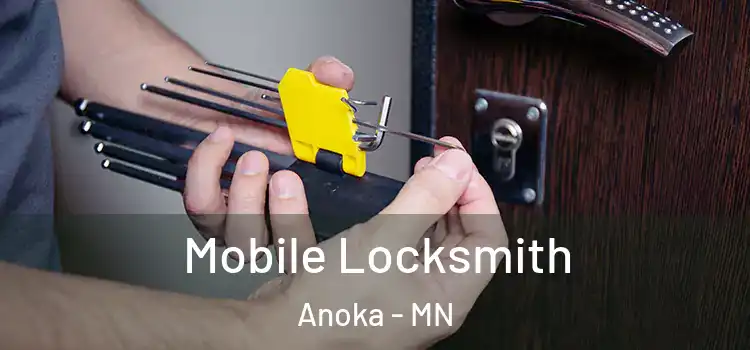  Mobile Locksmith Anoka - MN