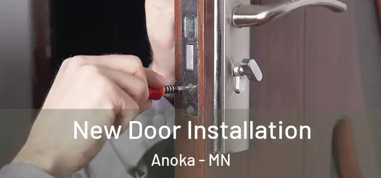  New Door Installation Anoka - MN