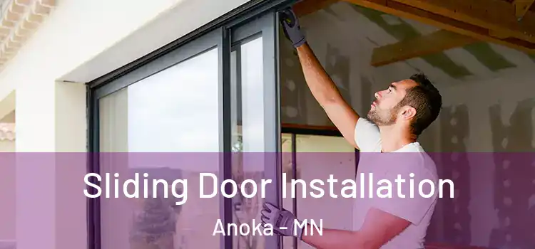  Sliding Door Installation Anoka - MN