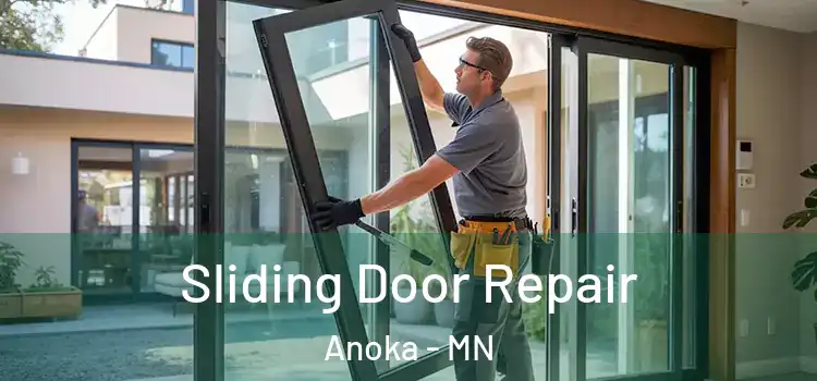  Sliding Door Repair Anoka - MN